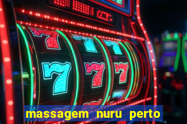 massagem nuru perto de mim